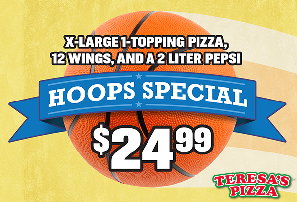 The Hoops Special! An X-Large 1 Topping Pizza, 12 Wings, and a 2 Liter of Pepsi for $24.99!