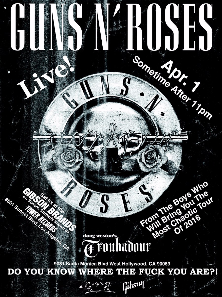 Troubadour. Tonight. Limited Tickets Available. GunsNRoses.com #slashnews