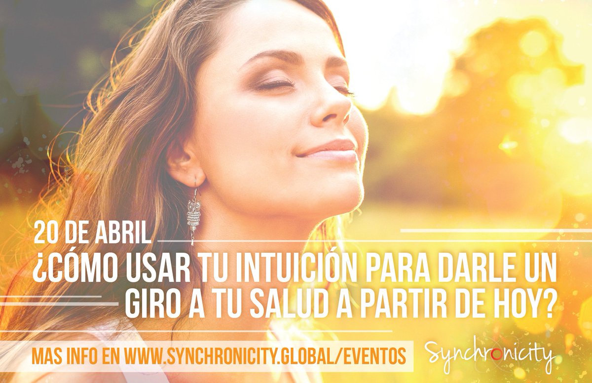 SynchronicityGb's tweet photo. Taller gratuito de Abril: Usa tu intuición para darle un giro a tu salud. Más información: https://t.co/gaqIsg1CcH https://t.co/xig7LGJ1V7