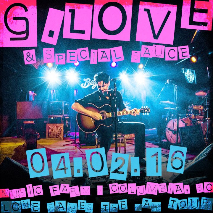 G. Love on Twitter "Bringing the love to the MusicFarm in SC tomorrow