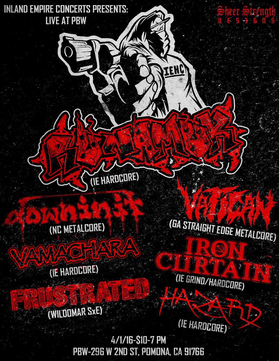 VamacharaHC's tweet photo. Tonight is our last night with Down In It and Vatican, joined by IE's hardest Runamuk and Iron Curtain. Show at 6PM. https://t.co/ASV2zHBYYt