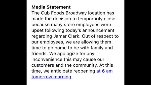 Cub foods in N. Minneapolis temporarily closed b/c "employees were upset following today's #JamarClark announcement"