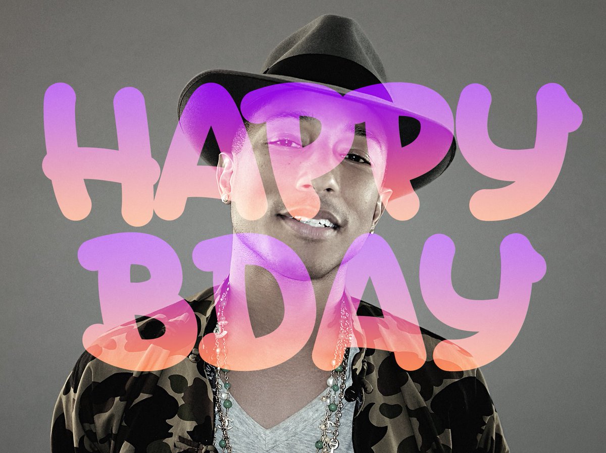 Happy Bday <a href="/Pharrell/">Pharrell Williams</a> !!! We <3 you!