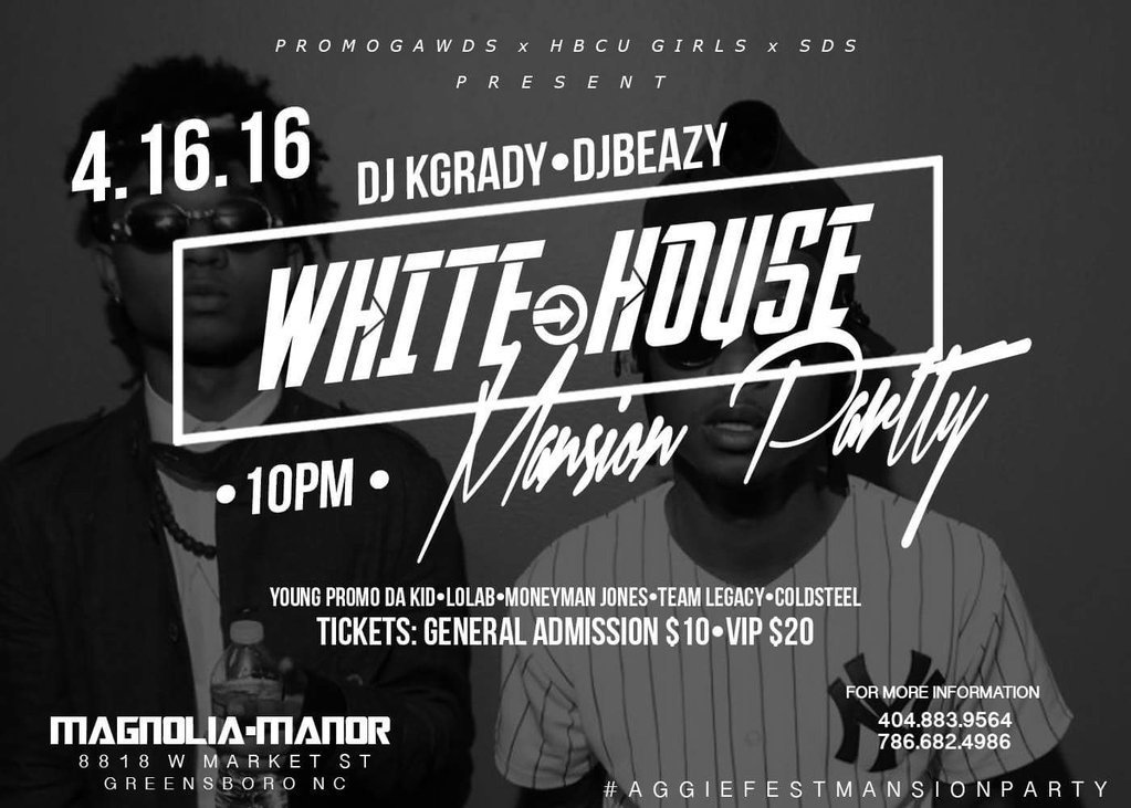 thekckback's tweet photo. #NCAT #WSSU #UNCG #BENNETT 
#WhiteHouseMansionParty 4.16.16
Magnolia Manor DjBeazy Djkgrady Tix $10 Vip $20 https://t.co/AZRc0lPrdH