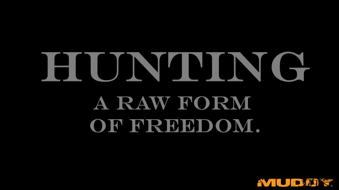 MuddyOutdoors's tweet photo. TRUTH. #GoMuddy #HuntingIsMyLife #Freedom https://t.co/L95hKfnbqh