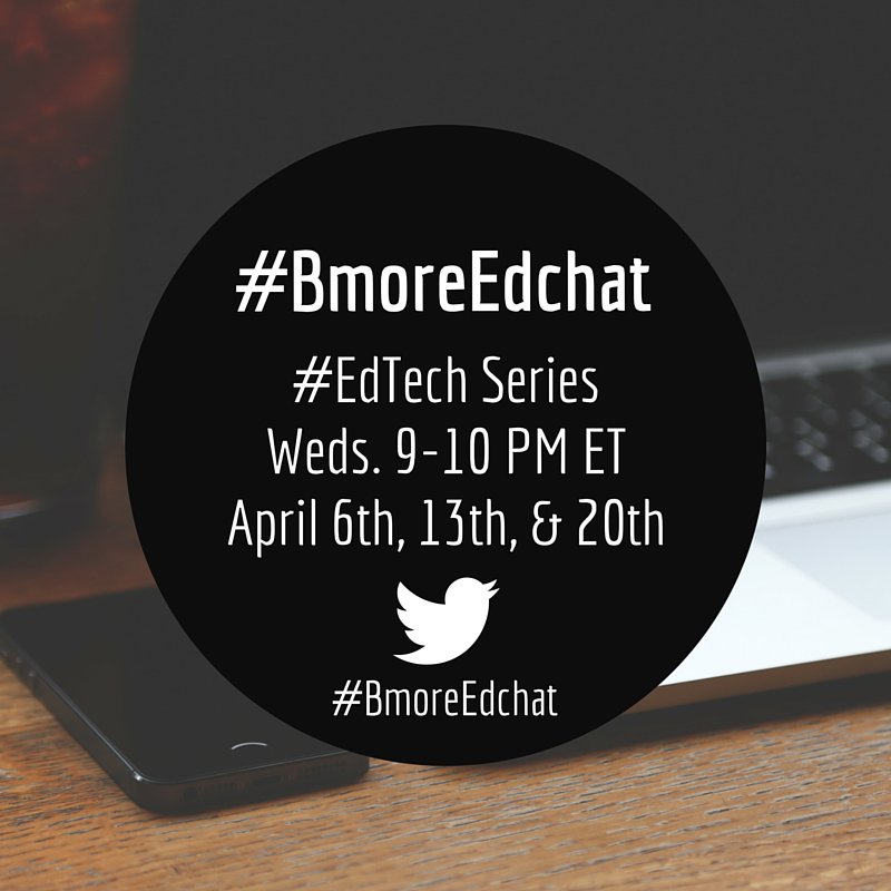 I know it's disappointing...no #BmoreEdchat tonight, but next Weds is part 1 of our #edtech series! #edtechafterdark