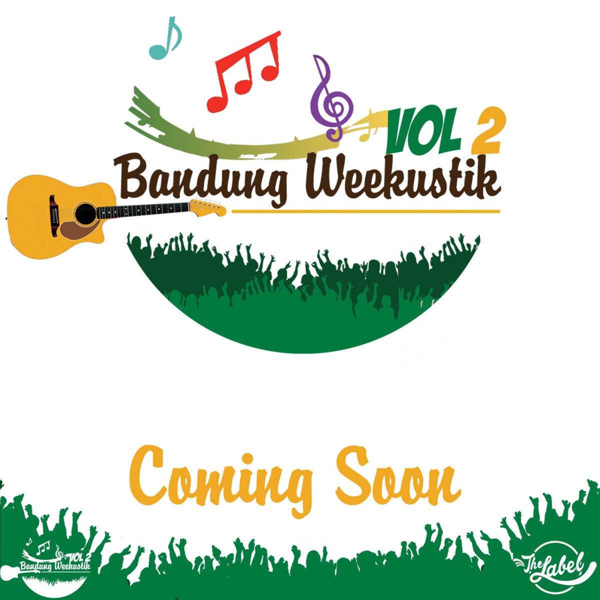 coming soon! Bandung weekustik VOL2