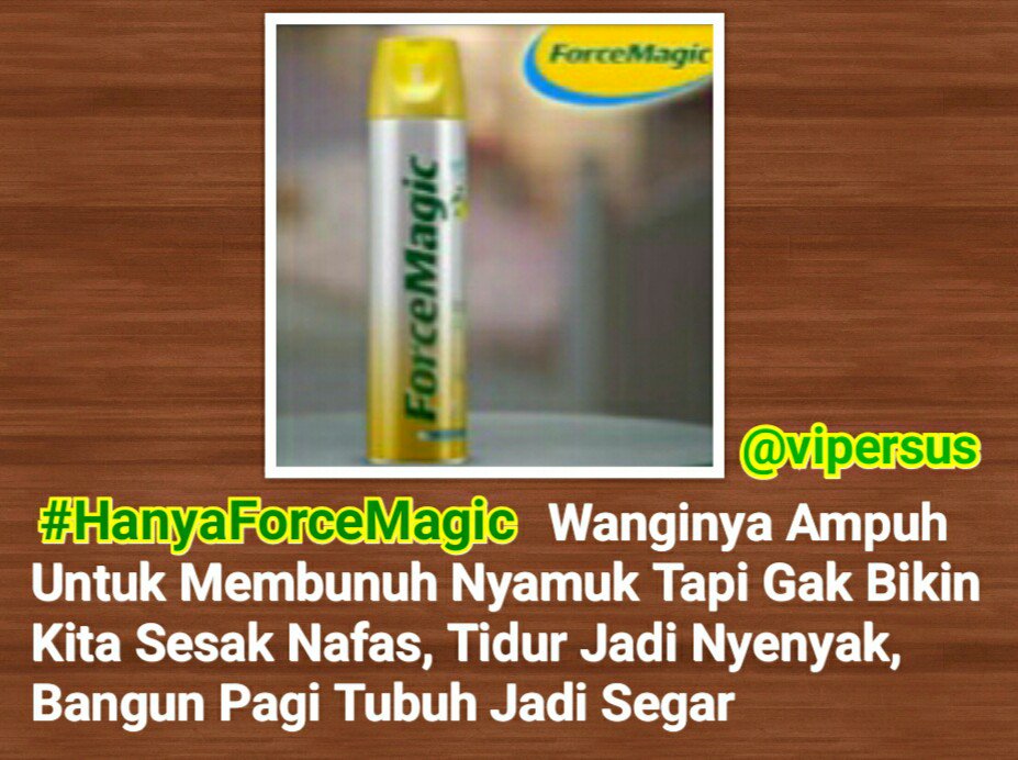 vipersus's tweet photo. #HanyaForceMagic Jawaban saya di twitpict @ForceMagicID Ikutan Yuk @tar_wiwi @Bravo__ @osti_napitupulu https://t.co/Pwo4ktlXWP