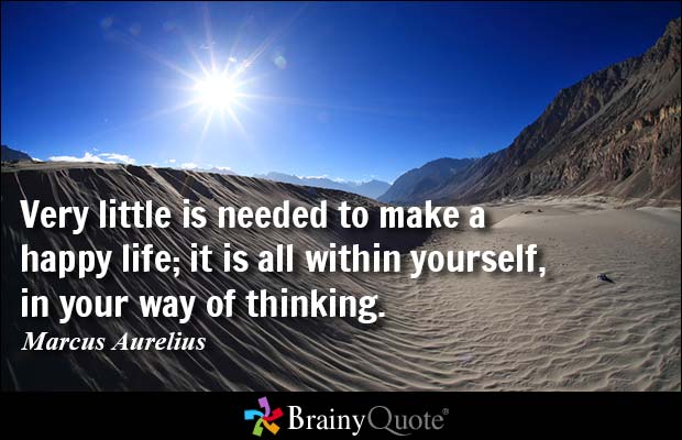 CustExpWorld's tweet photo. Very little is needed to make a happy life; it is all within yourself, in your way of thinking. - Marcus Aurelius https://t.co/RcEeTm9CzI