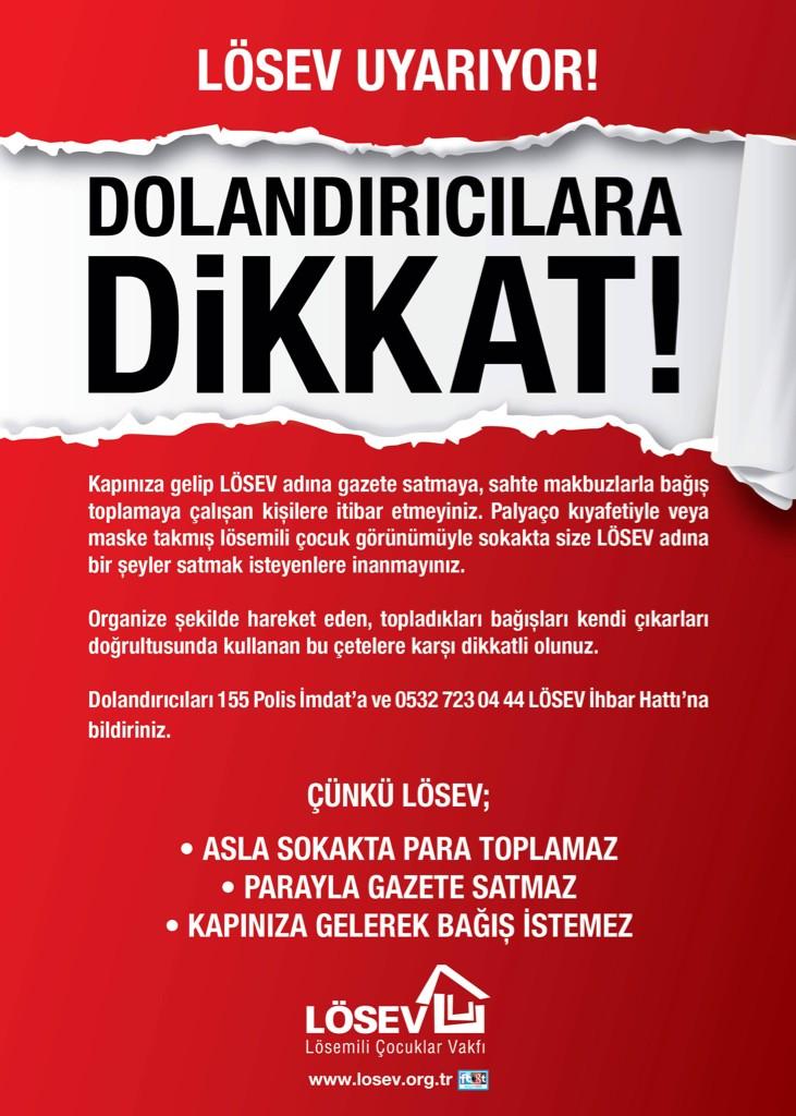 #HerkesDuysun 
LÖSEV;
-Asla sokakta para toplamaz
-Parayla gazete satmaz
-Kapınıza gelip para istemez
