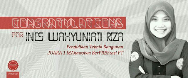 [CONGRATS! ] 
Selamat untuk Kak ines (S1 PTB'12) sebagai Juara 1 MAPRES FT UNJ 2016.
We Proud you.. 
#InspirasipiL