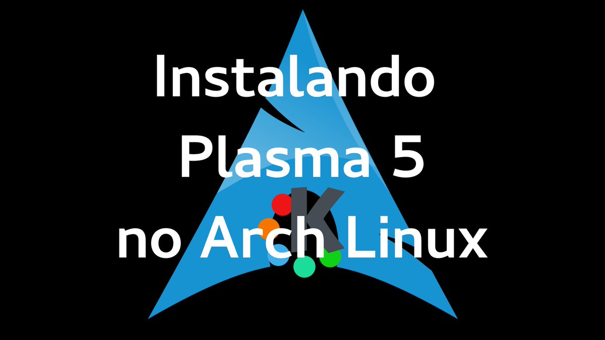 finnor_x's tweet photo. Instalando o #ArchLinux - #KDE #Plasma. Parte 2c: https://t.co/WI0jTpcYHg #linux #gnulinux #opensource #gnu #distro https://t.co/M37KEZIjJn