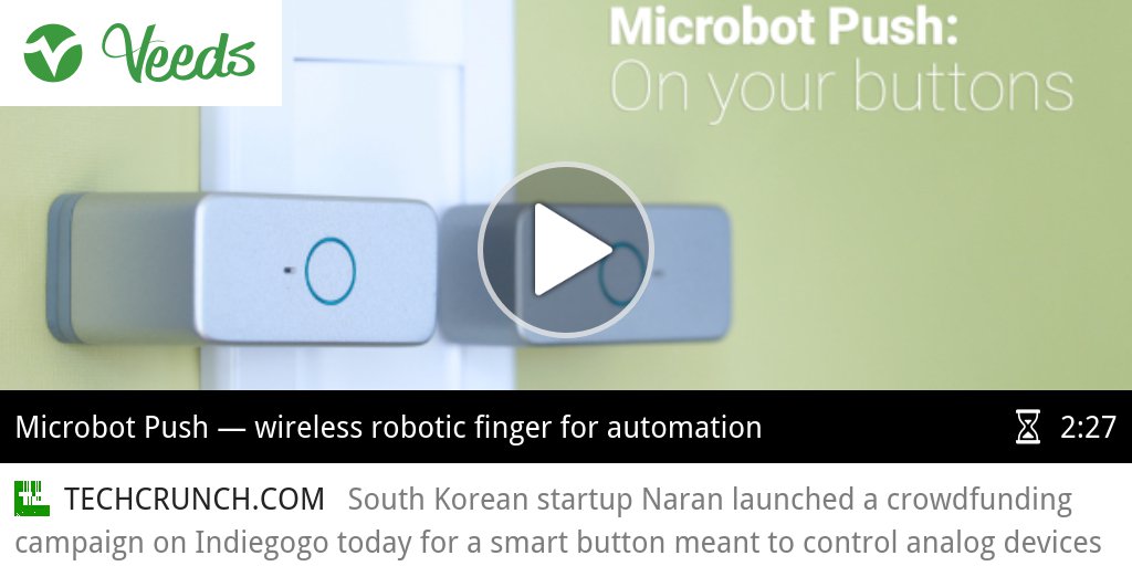 veedstech's tweet photo. VIDEO Microbot Push Is A Smart Button For Dumb Devices ► https://t.co/gIBrk6EBKM https://t.co/9do3kkjKqI