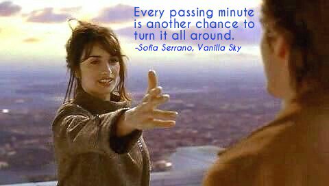 Flippishcom's tweet photo. Great lesson from the movie, Vanilla Sky. https://t.co/4GQheN2ddo