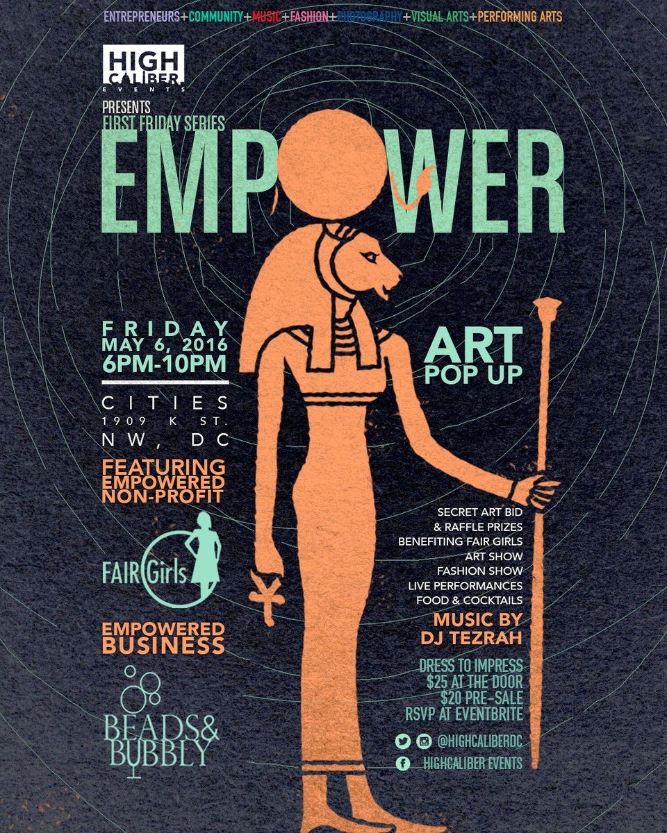 highcaliberx's tweet photo. Check out our flyer for our next #FirstFridaySeries ! Our theme is Empower for May 6th 6-10pm ! https://t.co/X26WRM2VGp