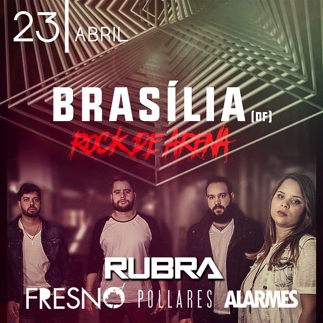 rubra's tweet photo. Tá chegando Brasília! Dia 23 com @fresnorock @Pollaresrock @AlarmesOficial Vai ser sinistro! https://t.co/D1papKl2Oj https://t.co/RPGDX4sNyH