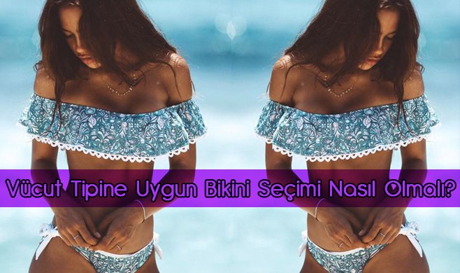 Bikinilerinizi vücut tipinize göre seçin! bit.ly/1V9XJPN