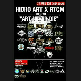 Next gigs "Hidro Art X RCTM" present "Art Never Die" Binjai City