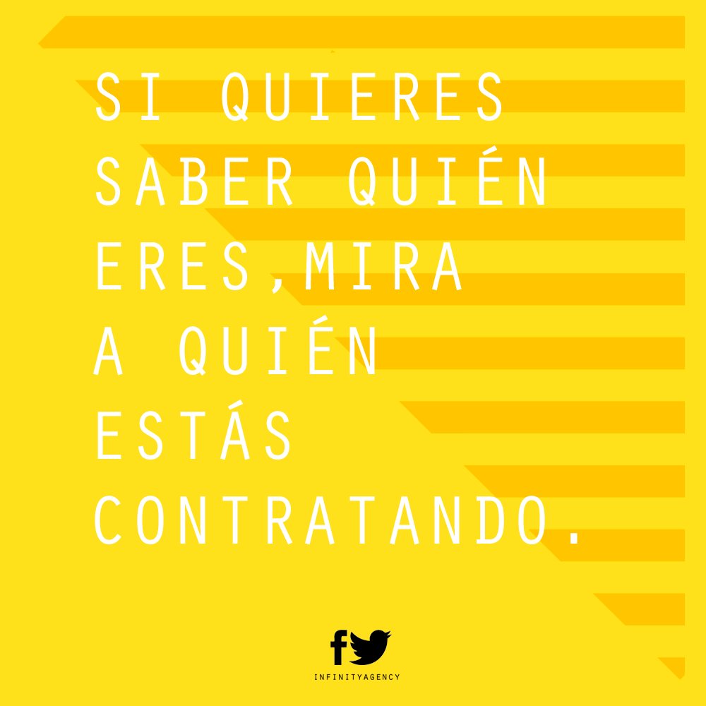 InfinityAgency_'s tweet photo. "Si quieres saber quien eres, mira a quién estás contratando" John Maxwell
#InfinityQoutes #Agency #Marketing https://t.co/zbiZmld0OZ
