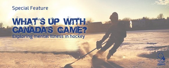 cspyyc's tweet image. NEW RESOURCE – What’s up with Canada’s Game? Exploring mental illness in hockey: bit.ly/hockeyfeature