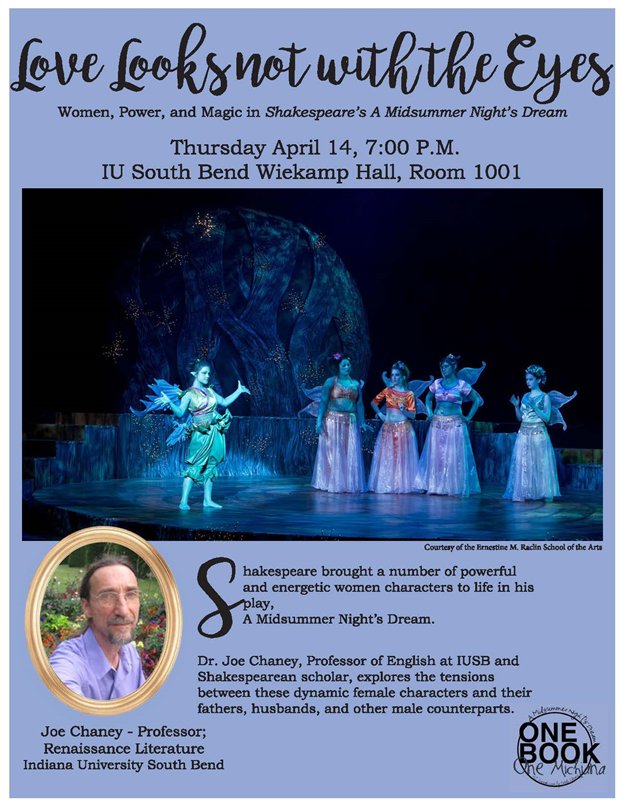 IUSBCLAS's tweet image. Join @IUSBEnglish Prof Joe Chaney to discuss Midsummer Night's Dream for 1 Book 1 Michiana!  See poster for details.