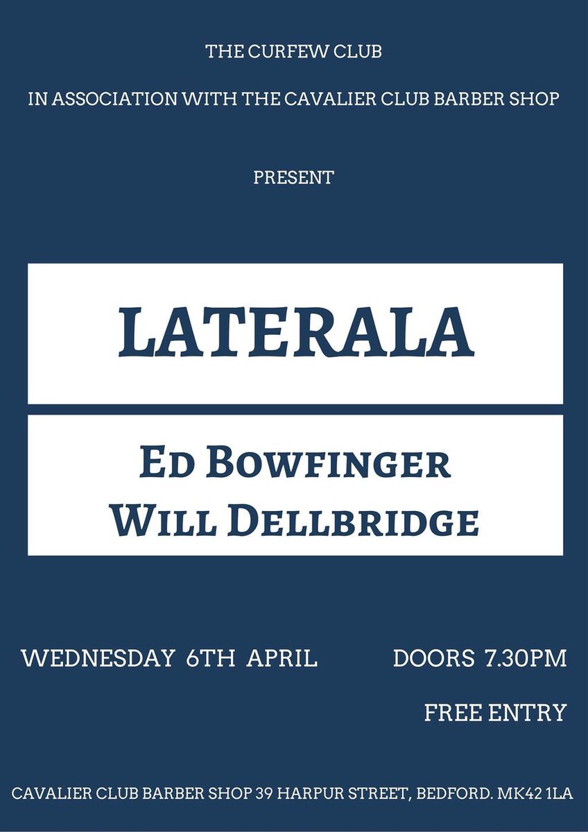 Less than a week away now <a href="/_LATERALA_/">LATERALA</a> | Ed Bowfinger | Will Dellbridge <a href="/CavalierClub2/">Cavalier Club</a> FREE ENTRY #livemusic #bedford