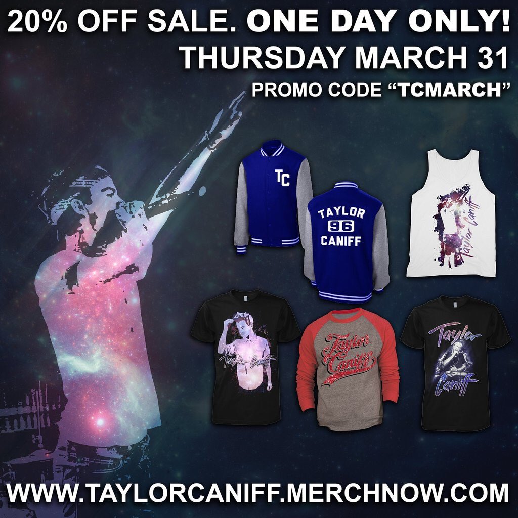 Get 20% off your entire purchase of Taylor Caniff merch TODAY! 