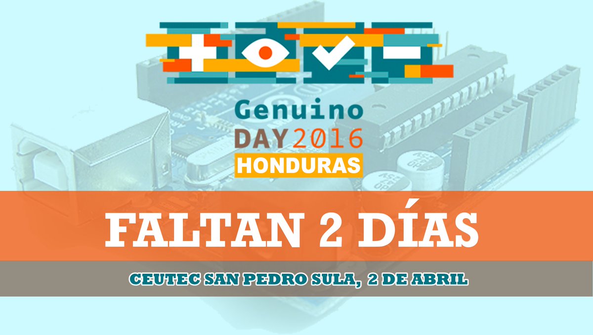 ArduinoHonduras's tweet image. Faltan 2 días para nuestro gran evento #GenuinoDay2016 #ArduinoHonduras #arduino