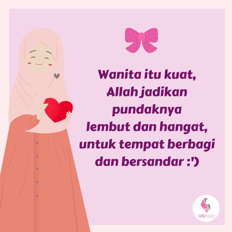 Dibalik manjanya ia kuat. Allah ciptakan wanita dengan kelembutan, agar ia dijaga dan disayang 😇