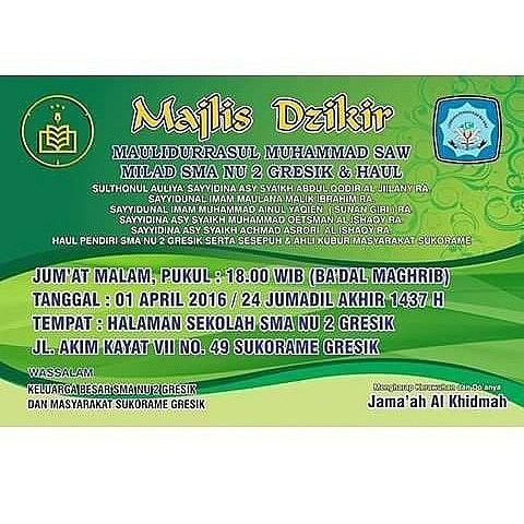 RT <a href="/AlKhidmahGresik/">Al Khidmah Gresik</a> Majlis Dzikir Maulidurrasul SAW
SMANU 2 GRESIK
Jum'at, 1/4
Ba'da Maghrib
Jl Akim Kayat VII/49