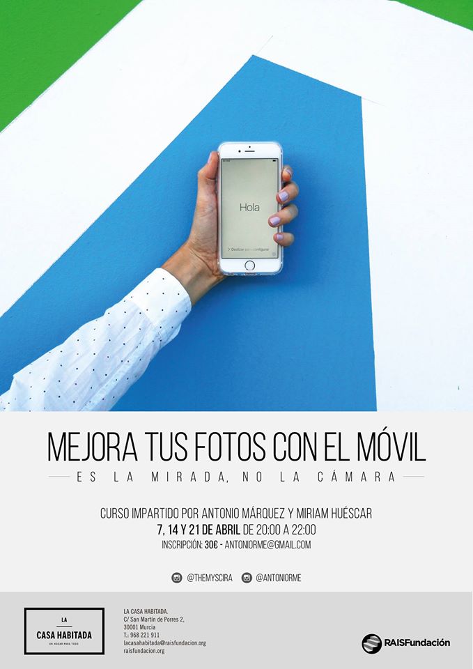 #LacasaHabitada Taller que no te puedes perder: Mejora tus fotos con el móvil  facebook.com/events/8442612… #RAISMurcia