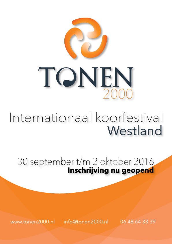 Tonen2000's tweet image. #tonen2000 inschrijving is open! tonen2000.nl #koorfestival #koren #westland #zingen