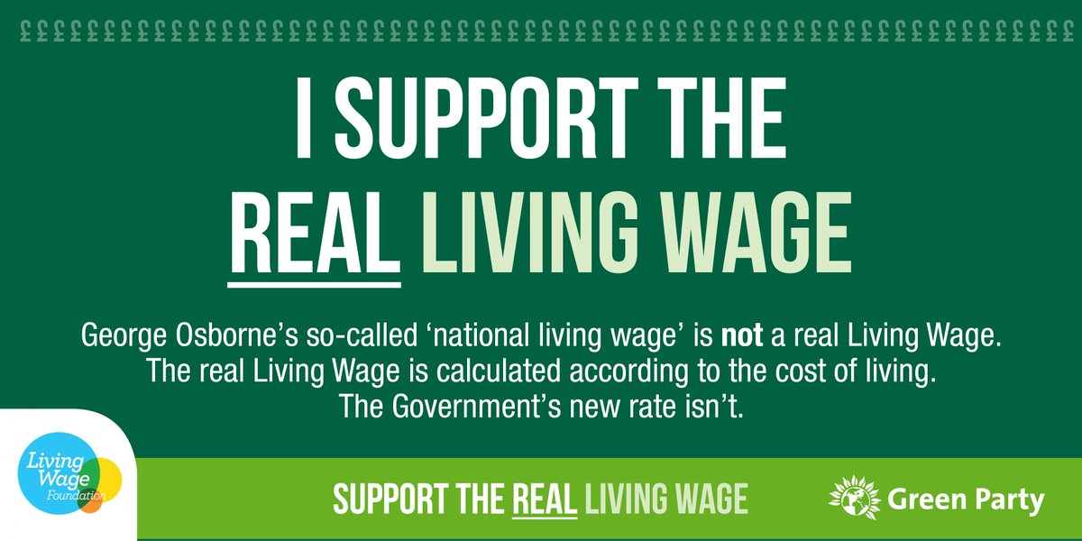 TheGreenParty's tweet photo. Govt's 'national living wage' is not a living wage. Let's show our support for @LivingWageUK's REAL #LivingWage! https://t.co/z4e1IMMcGn