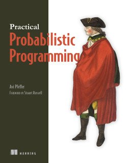 ManningBooks's tweet image. Practical #ProbabilisticProgramming is in print now! ePub + Kindle: April 15 manning.com/books/practica… @avipfeffer