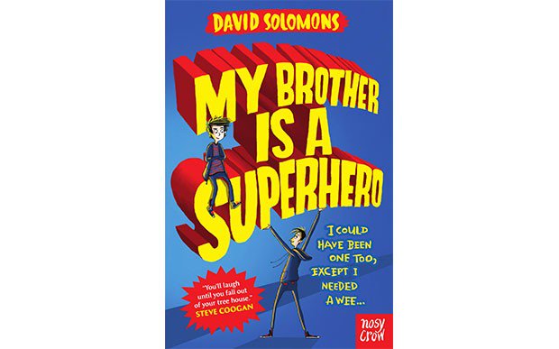 WaterstonesEHS's tweet photo. David Solomons' #WCBP2016 winner My Brother Is A Superhero is our children's #BOTM. https://t.co/xlVk1wBWpO https://t.co/OhRqGqIUiO
