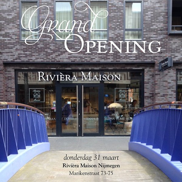 Rivièra Maison Nijmegen is verhuisd! Profiteer gelijk van hele leuke openingsacties. bit.ly/1PH51n4