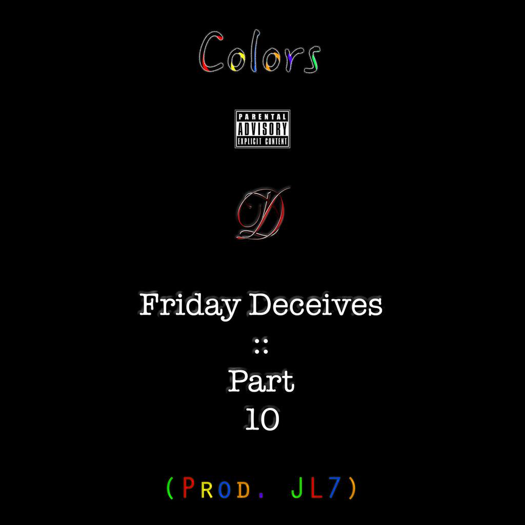 JhamalCruz's tweet photo. It's Friday!! https://t.co/T7gasT3QhS @ 5pm Every Friday!!!

Colors (Prod. JL7) https://t.co/2um4WF1IHk