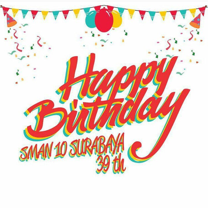 Yayyyy! Hari ini sekolah tercinta SMAN 10 SURABAYA berulang tahun ke 39 tahun, semoga bertambahnya umur sekolah -TBC
