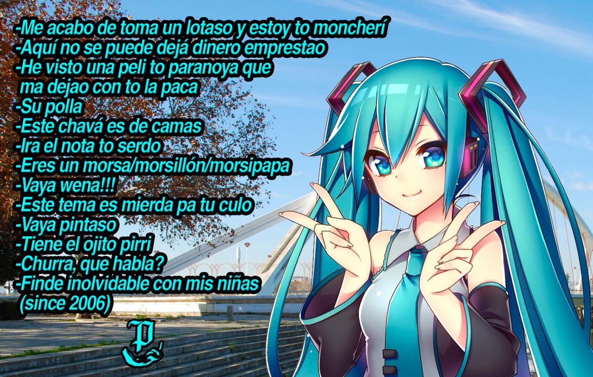 RealPostigo's tweet photo. La vocaloid #HatsuneMiku nos deleita con sus frases postigueras favoritas https://t.co/PmzQoYzN83