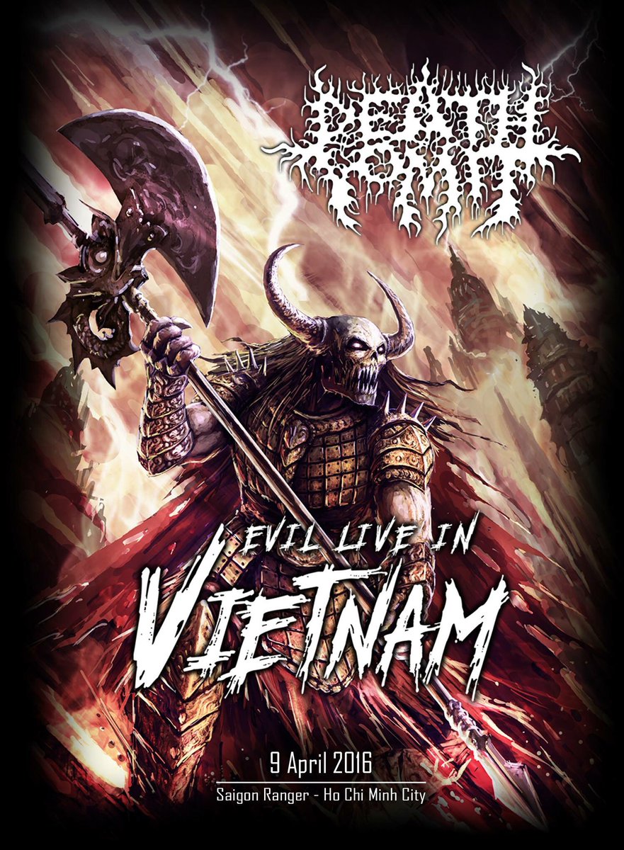 Vietnam! See you on 9 April 2016 at Saigon Ranger, Ho Chi Minh City! \m/