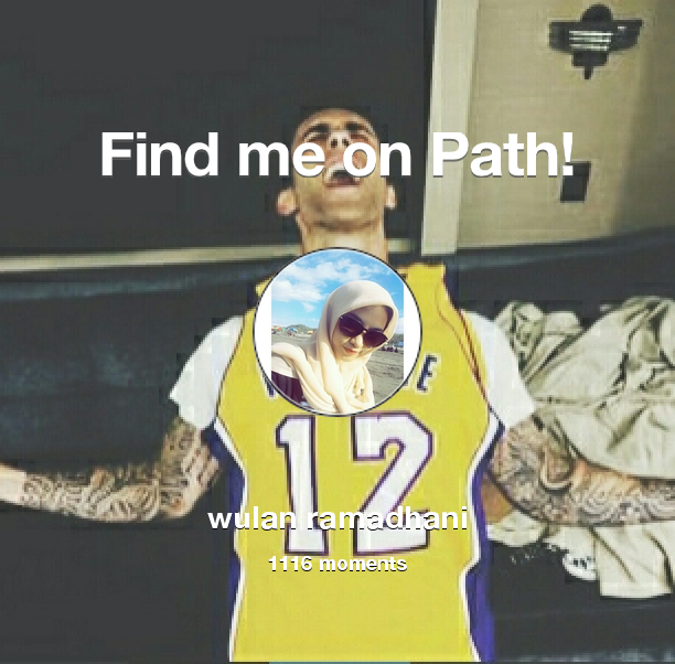 WulanSafrina's tweet photo. I've shared 1,116 memories with my friends on #Path - see them now at https://t.co/cE6Jf8yOQz! #thepersonalnetwork https://t.co/af9f1xrRO6