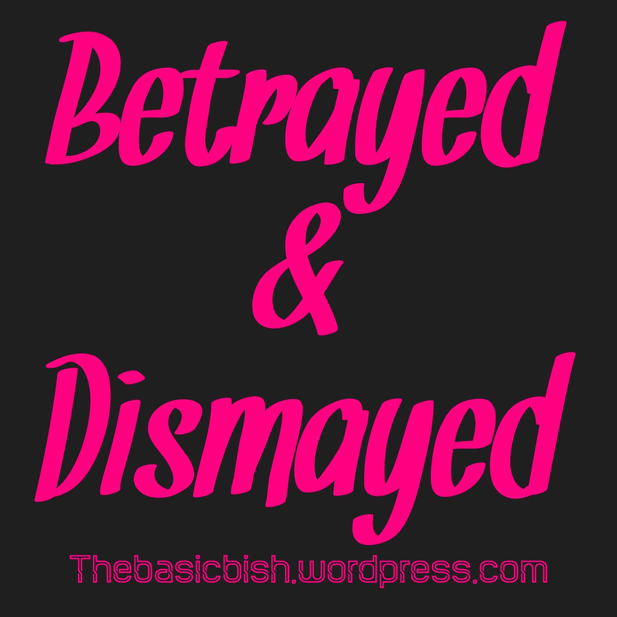 basicbishblog's tweet photo. Betrayed &amp; Dismayed.  https://t.co/sGOU7ptch6 via @wordpressdotcom @wordpressdotcom #sundayblogshare https://t.co/mWBp1m0qTM