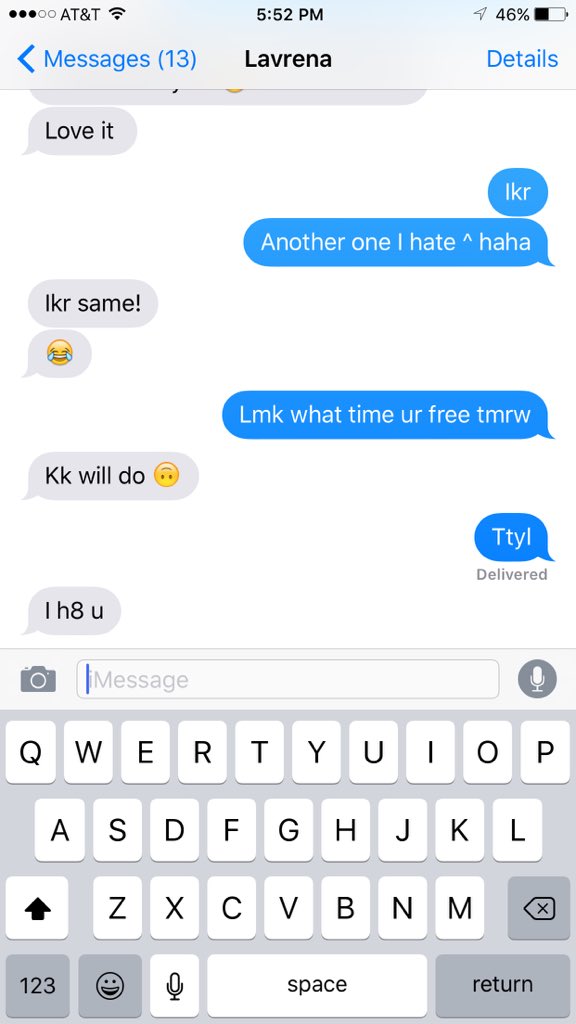 JoeyRadio's tweet image. 1 thing I h8 is abbreviations during texts... My convo w/ @LavrenaT 😂😂 #ttyl #Ikr #TYPEITOUT