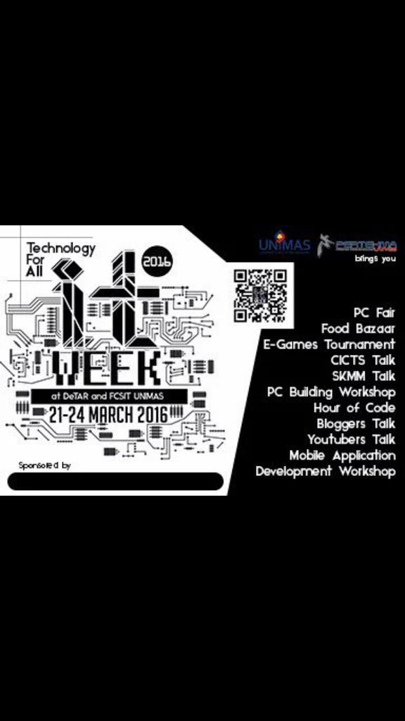 IdahBudakRajin's tweet photo. Many more events are coming soon! Stay tuned! #ITWeek2016 @ConfessUnimas https://t.co/Vuey6j43GW