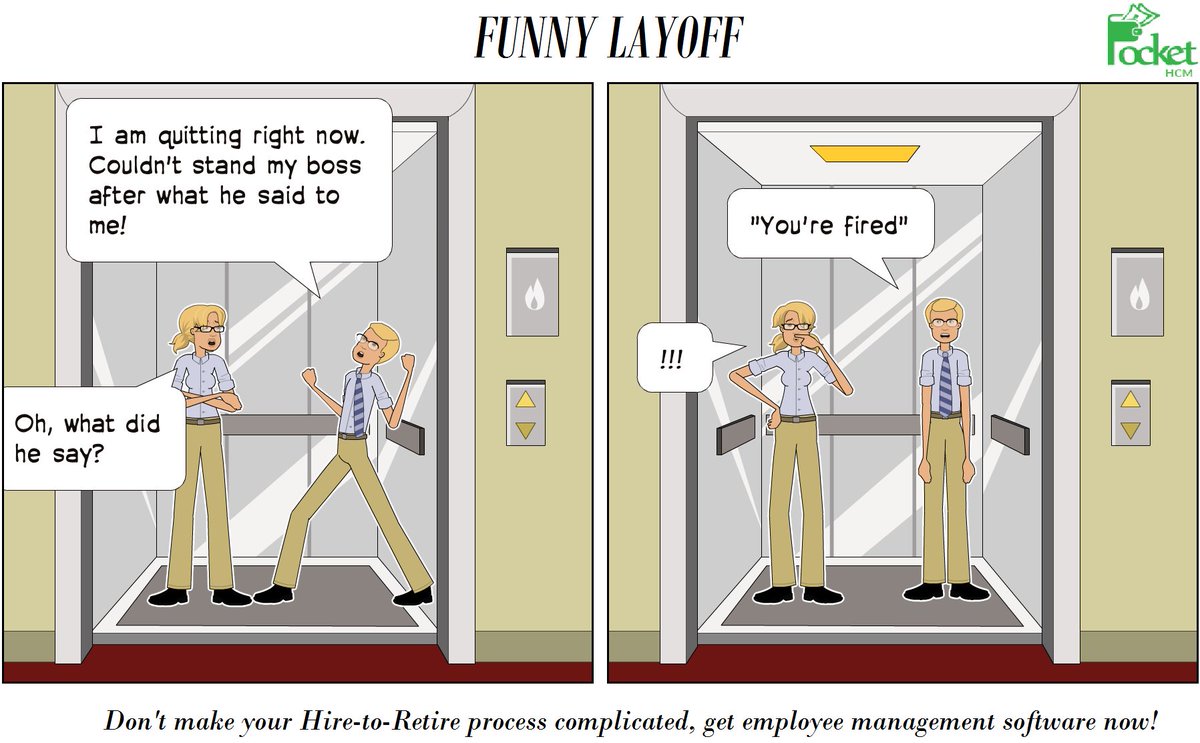 PocketHRMS's tweet photo. Funny Layoff #SaveTheHR #funnyemployee
Get @PocketHCM for a smooth hire-to-retire experience https://t.co/k7YZCdKxjk https://t.co/7XRt14fmtf