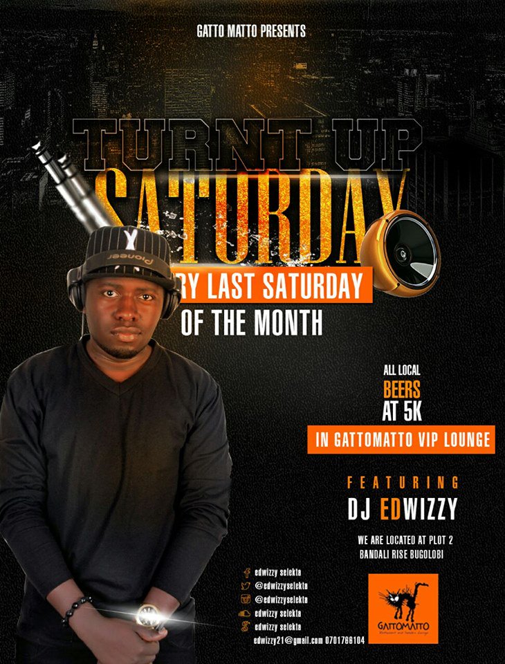 GattomattoUG's tweet photo. Get ready for #TurntUpSaturday featuring @edwizzyselekta #EdwizzyPartyAffair.
@proggieug @SpotfinderUG @HowweEnt https://t.co/UsImeeHAUi