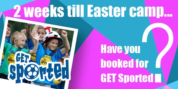 GET_Sported's tweet image. WOW only 2 weeks till #Easter camp! Have you booked your child on? @bathmums @Netmums @FeelGoodBath @BathLifeMag