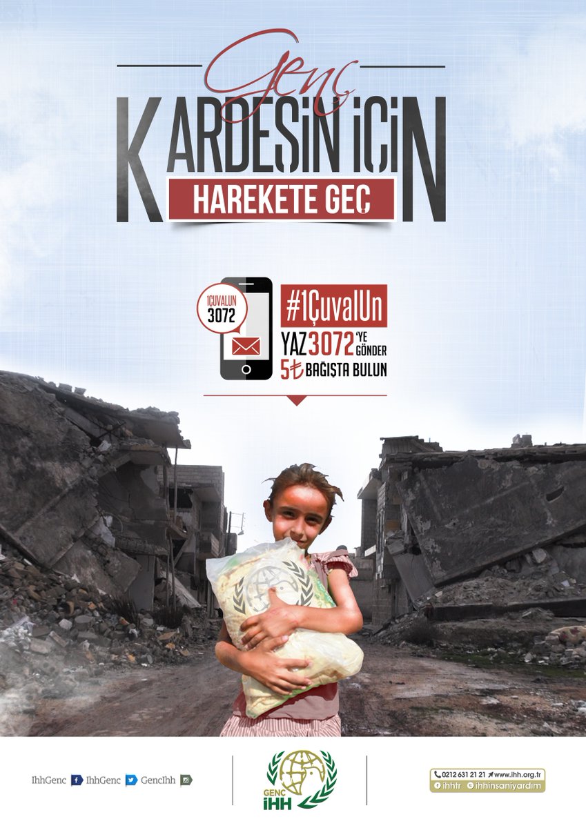 TTHeyecan's tweet photo. Genç, Kardeşin İçin Harekete Geç !
Suriye'deki ihtiyaç sahipleri için

#1ÇuvalUn yaz 3072'ye gönder 5₺ bağışla İHH 9 https://t.co/47niLR3JWU
