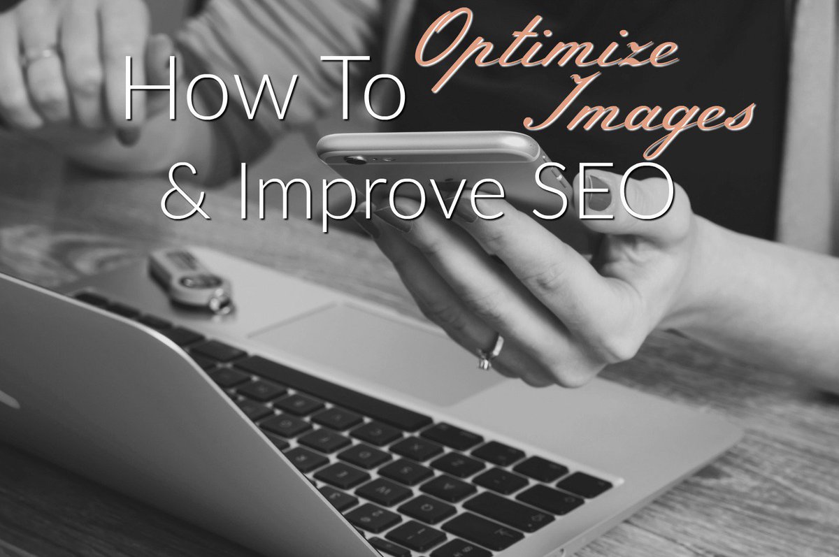 New Post: How to Optimize Images to Improve your SEO >> bit.ly/1ScMWSd #girlboss #webdevelopment