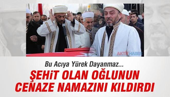 Baba oğlunun cenaze namazını kıldırıyor, 
 #HiçBuKadar acıya yürek dayanır mı?